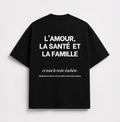 L'AMOUR LA SANTÉ LA FAMILLE T-SHIRT